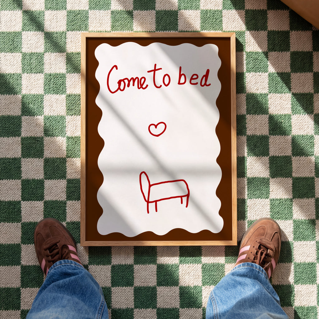 Come To Bed Print
