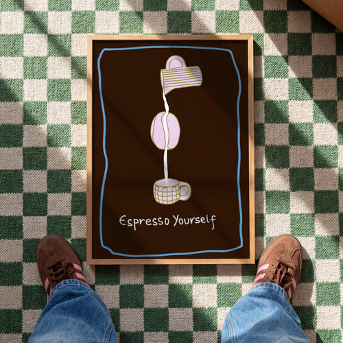 Espresso Yourself Print